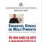 Conferências 2017 | 15 julho | 17h00 | Emanuel Dimas de Melo Pimenta | Entrada Livre Conferências 2017 | 15 julho | 17h00 | Emanuel Dimas de Melo Pimenta | Entrada Livre